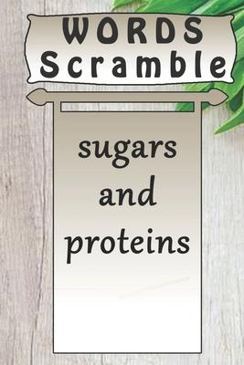 word scramble sugars and proteins games brain: Word scramble game is one of the fun word search games for kids to play at your next cool kids party