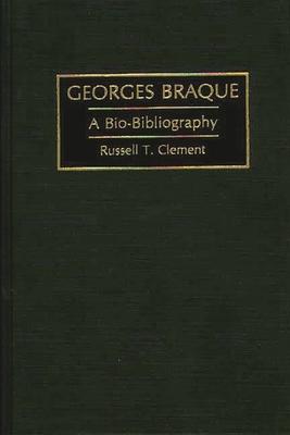 Georges Braque: A Bio-Bibliography