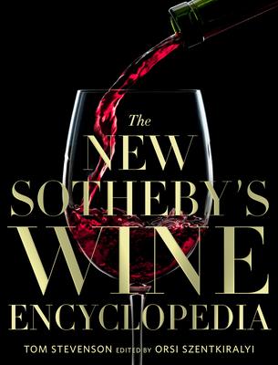 The New Sotheby’’s Wine Encyclopedia