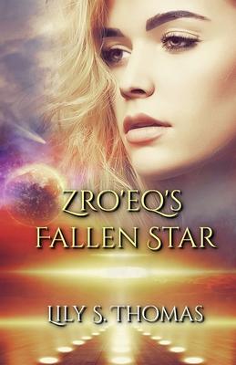 Zro’’eq’’s Fallen Star: SciFi Alien Romance