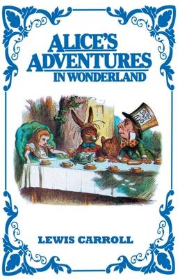 Alice’’s Adventures In Wonderland