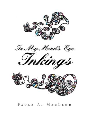 In My Mind’’s Eye Inkings