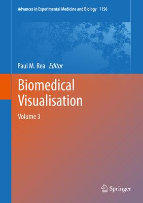 Biomedical Visualisation: Volume 3