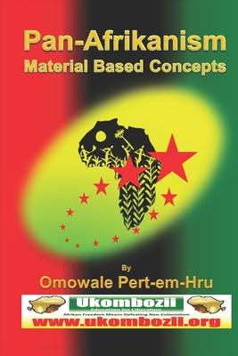 Pan-Afrikanism: Material Based Concepts