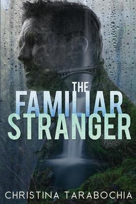 The Familiar Stranger