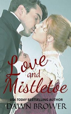 Love and Mistletoe