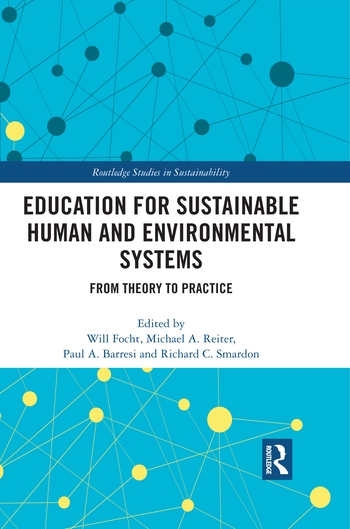 Education for Sustainable Human and Environmental Systems: From Theory to Practice