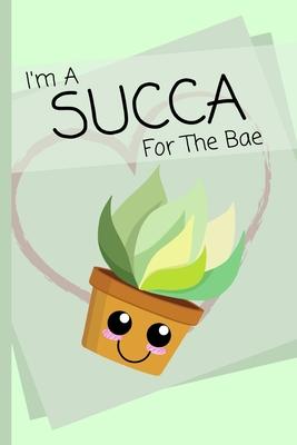 I’’m A Succa For The Bae: Adorable Flirty Valentine’’s Day Gift for Him / Her