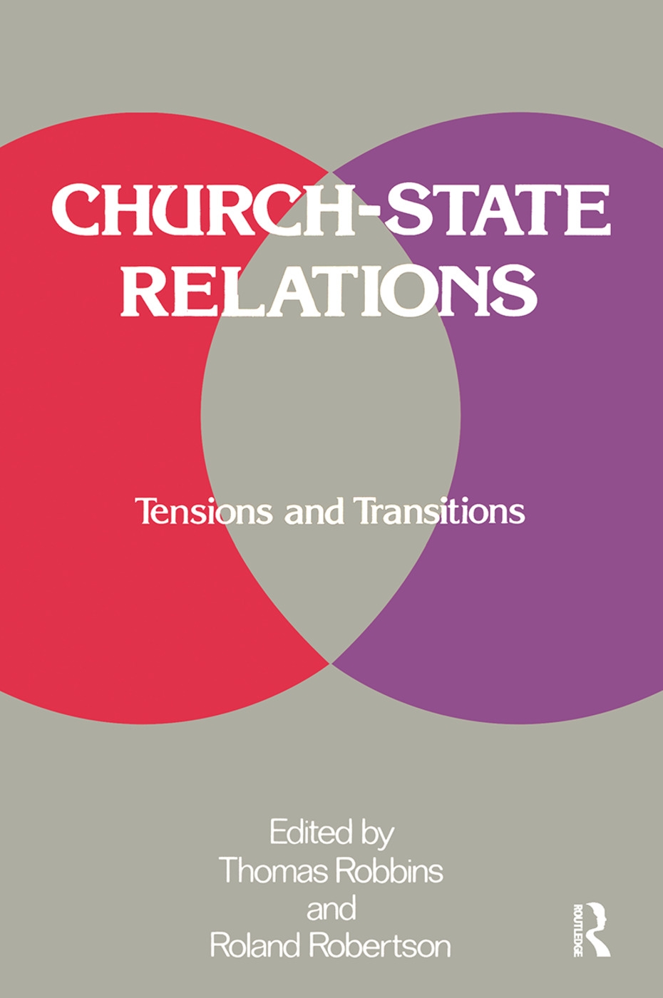 Church-State Relations: Tensions and Transitions