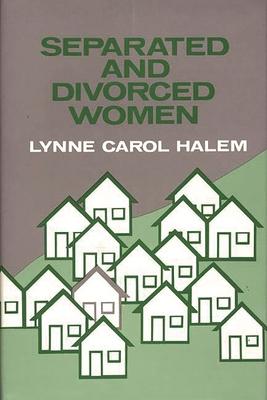 Separated and Divorced Women