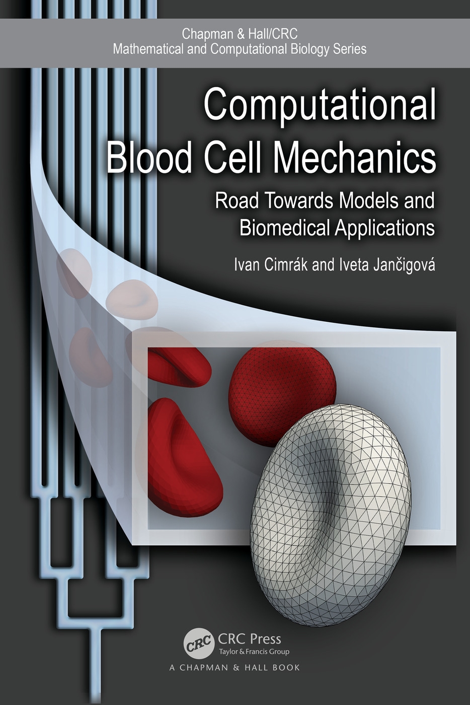 Computational Blood Cell Mechanics: Road Towards Models and Biomedical Applications