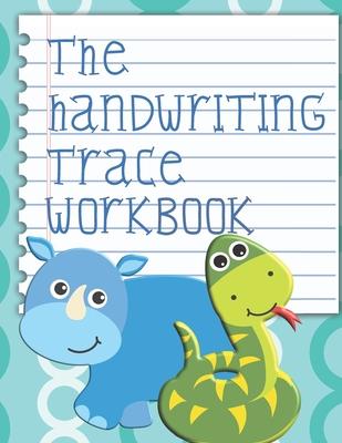 The Handwriting Trace Workbook: Monster Counting Handwriting Trace Workbook For Kids