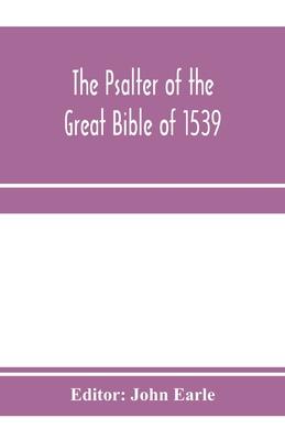 The Psalter of the great Bible of 1539; a landmark in English literature