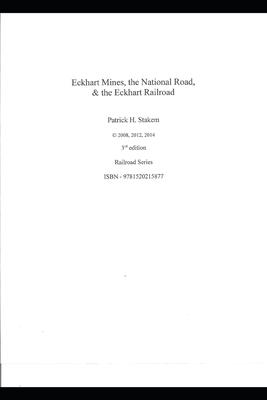 Eckhart Mines, The National Road, & the Eckhart Railroad