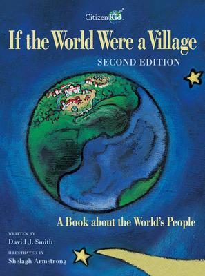 If the World Were a Village - Second Edition: A Book about the World’s People