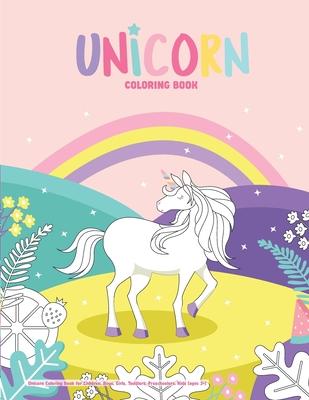 Unicorn Coloring Book for Children; Boys, Girls, Toddlers, Preschoolers, Kids (ages 3+)