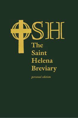 The Saint Helena Breviary: Personal Edition: The Order of Saint Helena