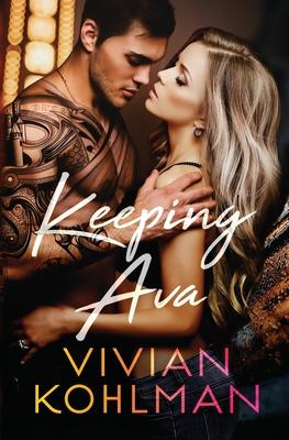 Keeping Ava: Ava’’s Story, Part 3