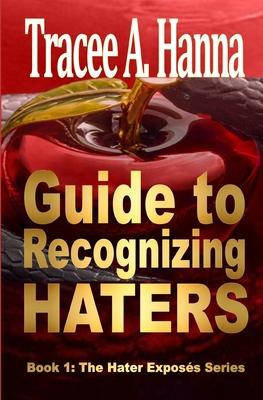 Guide to Recognizing Haters