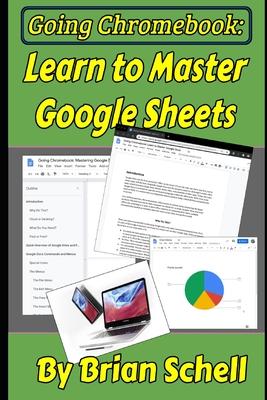 Going Chromebook: Learn to Master Google Sheets