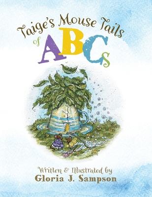 Taige’’s Mouse Tails of ABCs