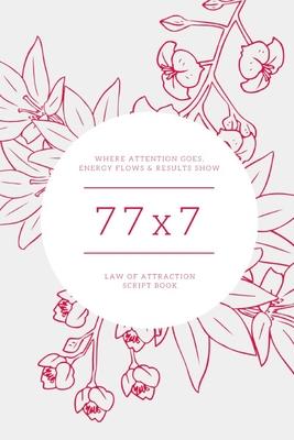 77x7 Law of Attraction script book