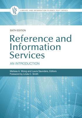 Reference and Information Services: An Introduction, 6th Edition