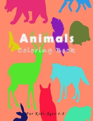 Animals Coloring Book: For Kids Ages