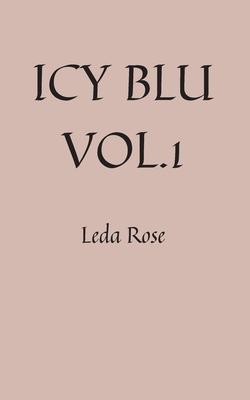 Icy Blu Vol.1: Queer Erotica For Rebellious Women