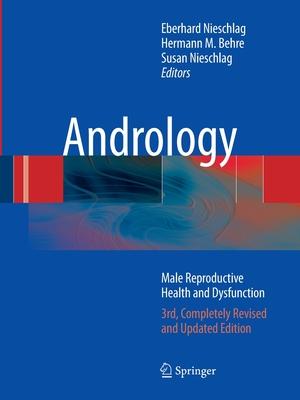 Andrology: Male Reproductive Health and Dysfunction