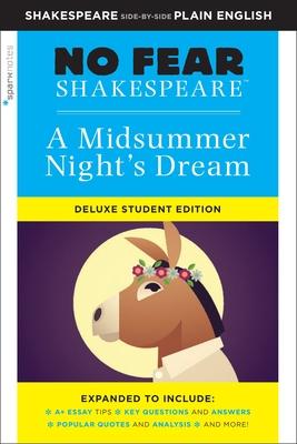 Midsummer Night’’s Dream: No Fear Shakespeare Deluxe Student Edition