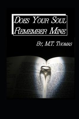 Does Your Soul Remember Mine