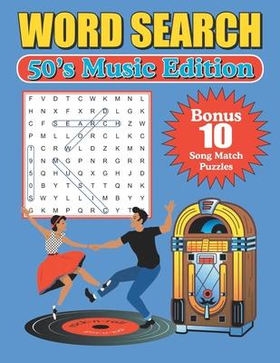 Word Search 50’’s Music Edition: Large Print Word Find Puzzles