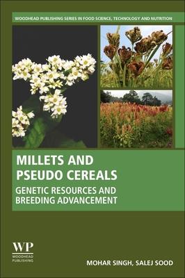 Millets and Pseudo Cereals: Genetic Resources and Breeding Advancement