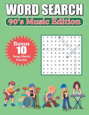 Word Search 90’’s Music Edition: Large Print Word Find Puzzles