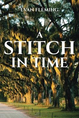 A Stitch in Time