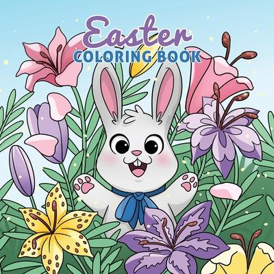 Easter Coloring Book: Easter Basket Stuffer and Books for Kids Ages 4-8