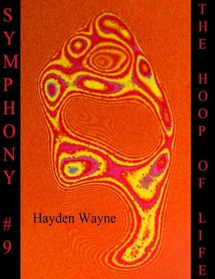 Symphony #9-The Hoop of Life