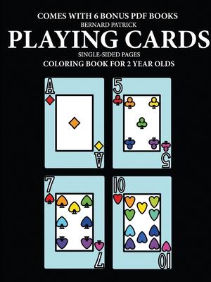 Coloring Book for 2 Year Olds (Playing Cards)