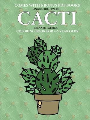 Coloring Book for 4-5 Year Olds (Cacti)