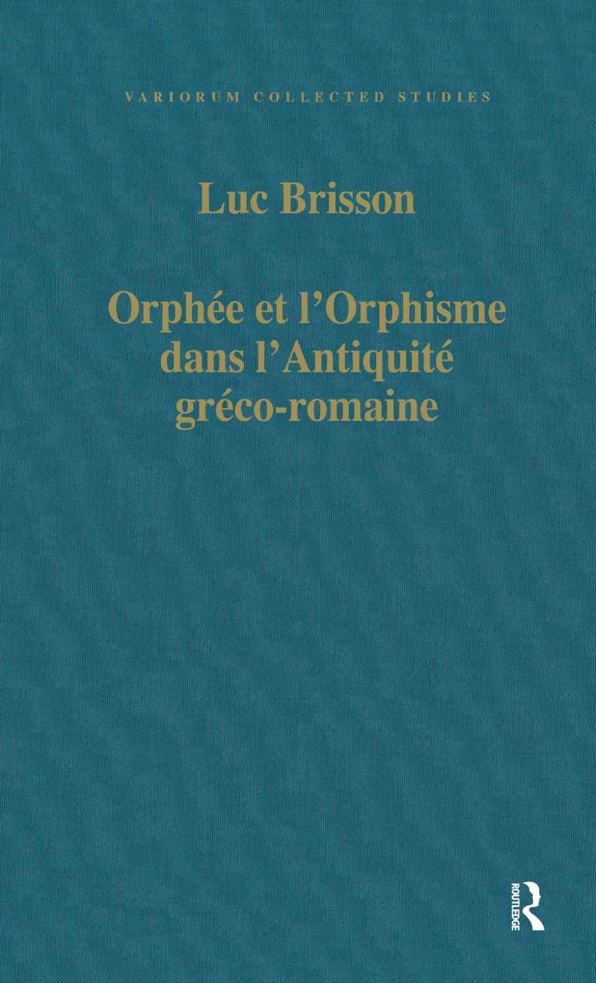 Orphée Et l’’Orphisme Dans l’’Antiquité Gréco-Romaine