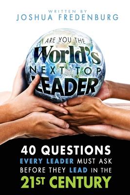 Are You the World’’s Next Top Leader?