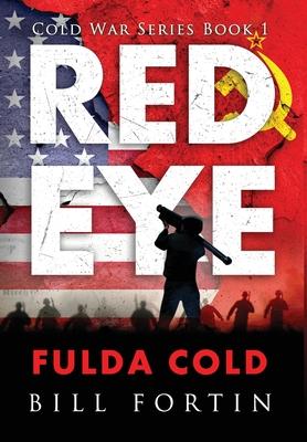 Redeye Fulda Cold: A Rick Fontain Novel
