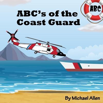 ABC’’s of the Coast Guard