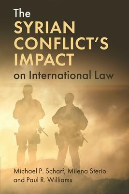 The Syrian Conflict’’s Impact on International Law