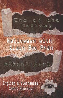 Halloween with Alain Bao Phan: Bikini Girl - End of the Hallway