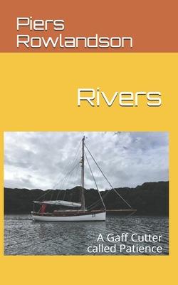 Rivers: A Gaff Cutter called Patience