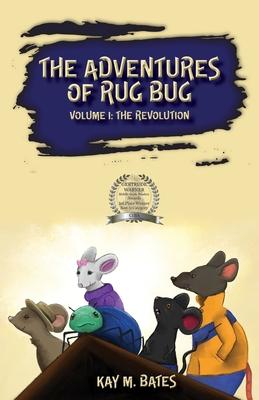 The Adventures of Rug Bug: The Revolution