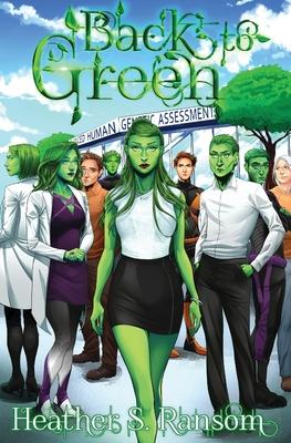 Back to Green: Part 3 of the Going Green Trilogy
