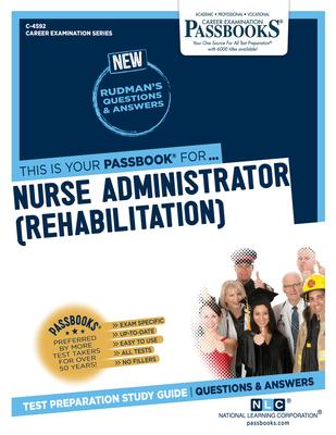 Nurse Administrator (Rehabilitation)